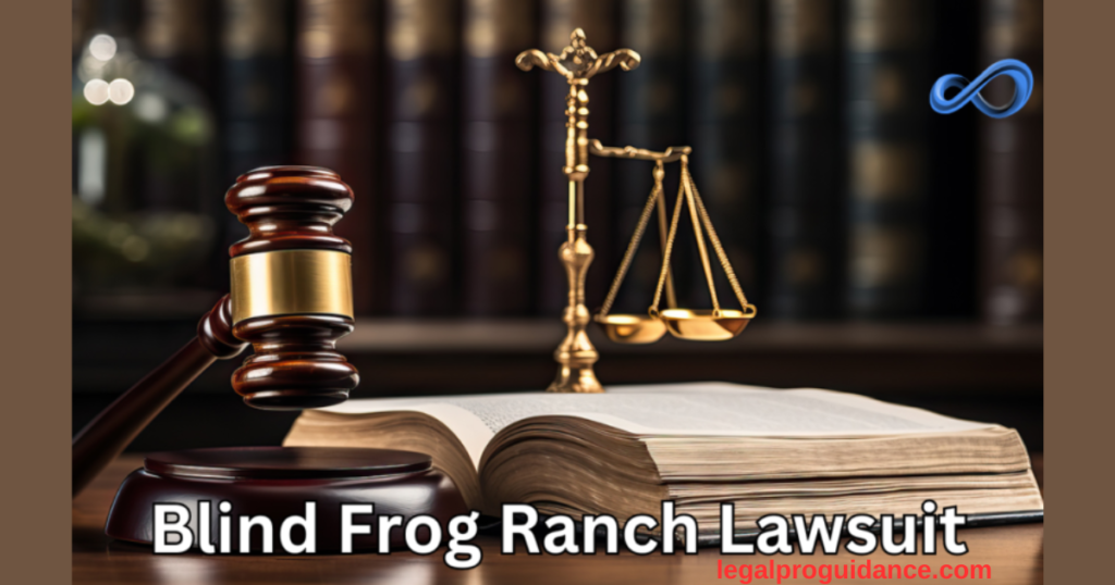 Blind Frog Ranch Lawsuit Update